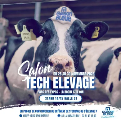 MAISON BLEUE EST AU SALON TECH ELEVAGE 2023