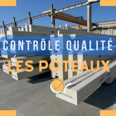 controle qualité des poteaux en béton